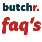 Group logo of butchr. faq’s